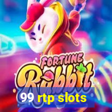 99 rtp slots